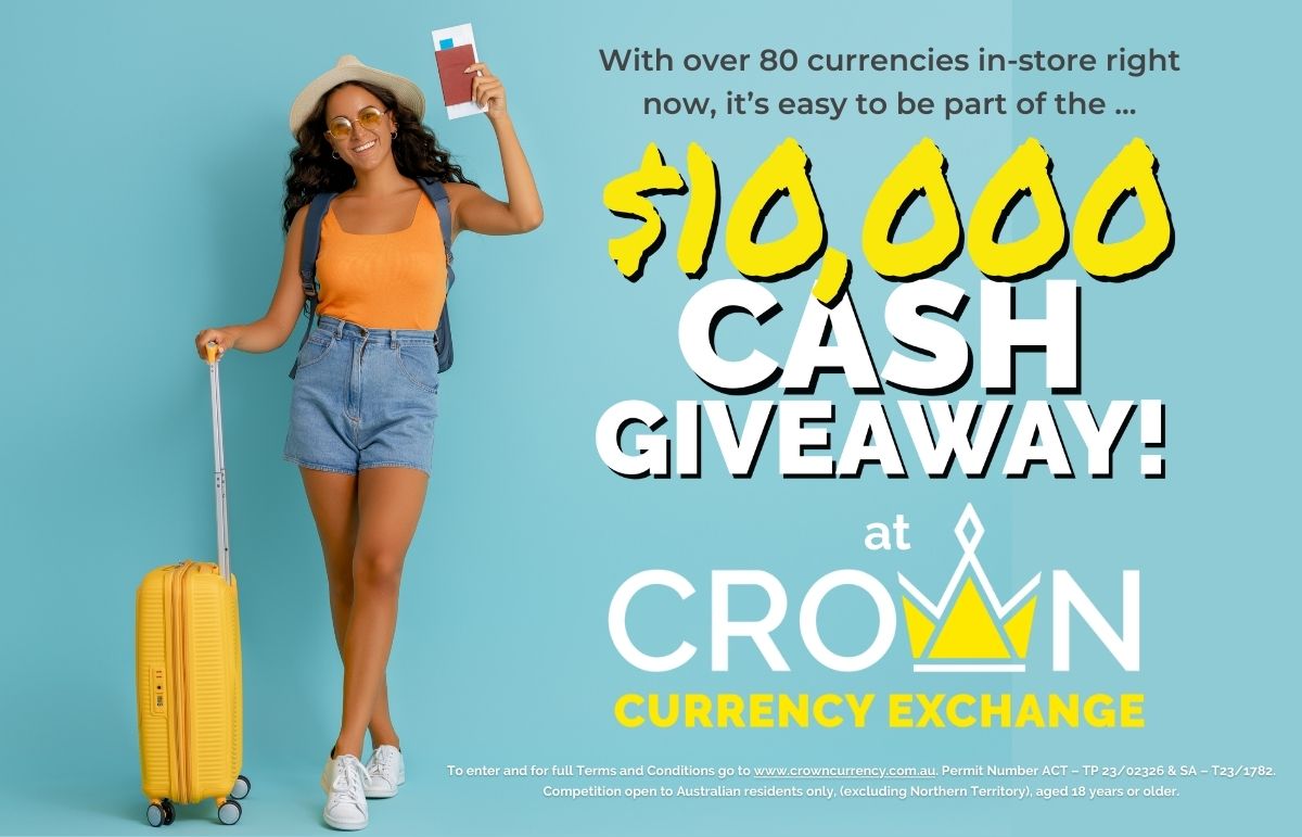 Win $10,000 Cash at Crown Currency Exchange